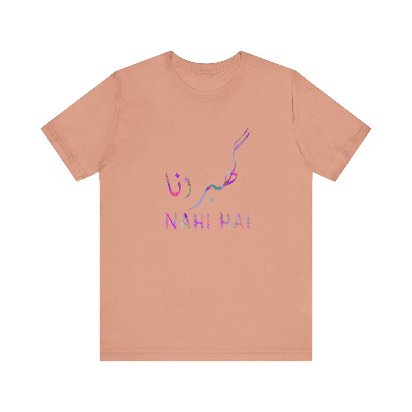 Inspirational Unisex Tee - 'Nahi Hai' Short Sleeve Shirt