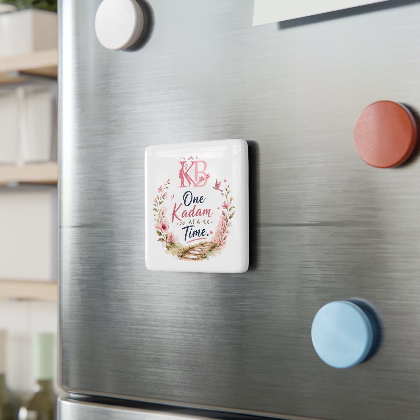 Inspirational Porcelain Magnet — "One Kadam At A Time" Floral Square Magnet