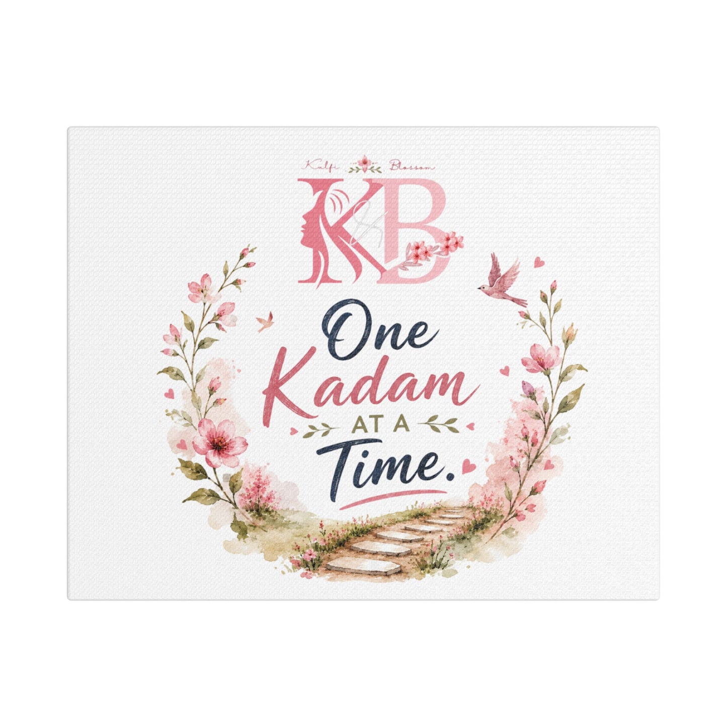 One Kadam at a Time Satin Canvas Wall Art — Motivational Floral Stretched Print