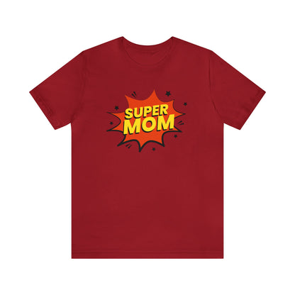 Super mom Jersey Short Sleeve Tee