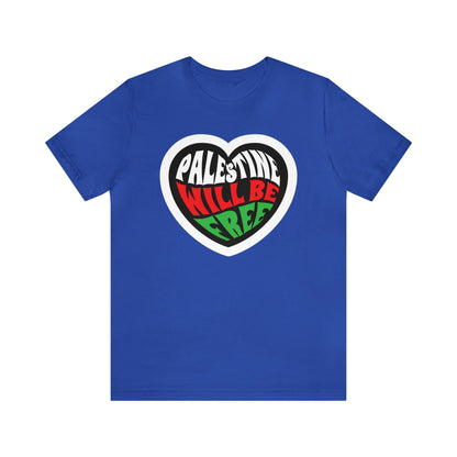 Palestine will be free Unisex Jersey Short Sleeve Tee