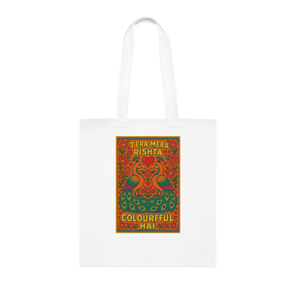 Tera Mera Rishta Colourful Hai Cotton Tote Bag - Eco-Friendly Shopper, Boho Chic Bag, Market Tote, Gift for Her, Sustainable Fashion