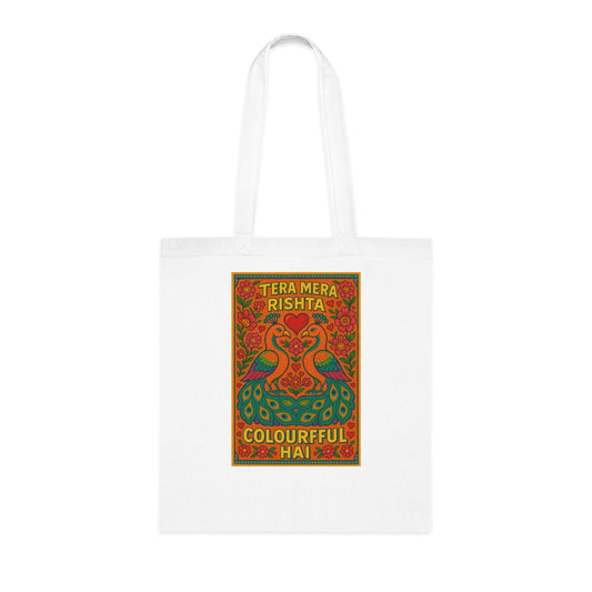 Tera Mera Rishta Colourful Hai Cotton Tote Bag - Eco-Friendly Shopper, Boho Chic Bag, Market Tote, Gift for Her, Sustainable Fashion