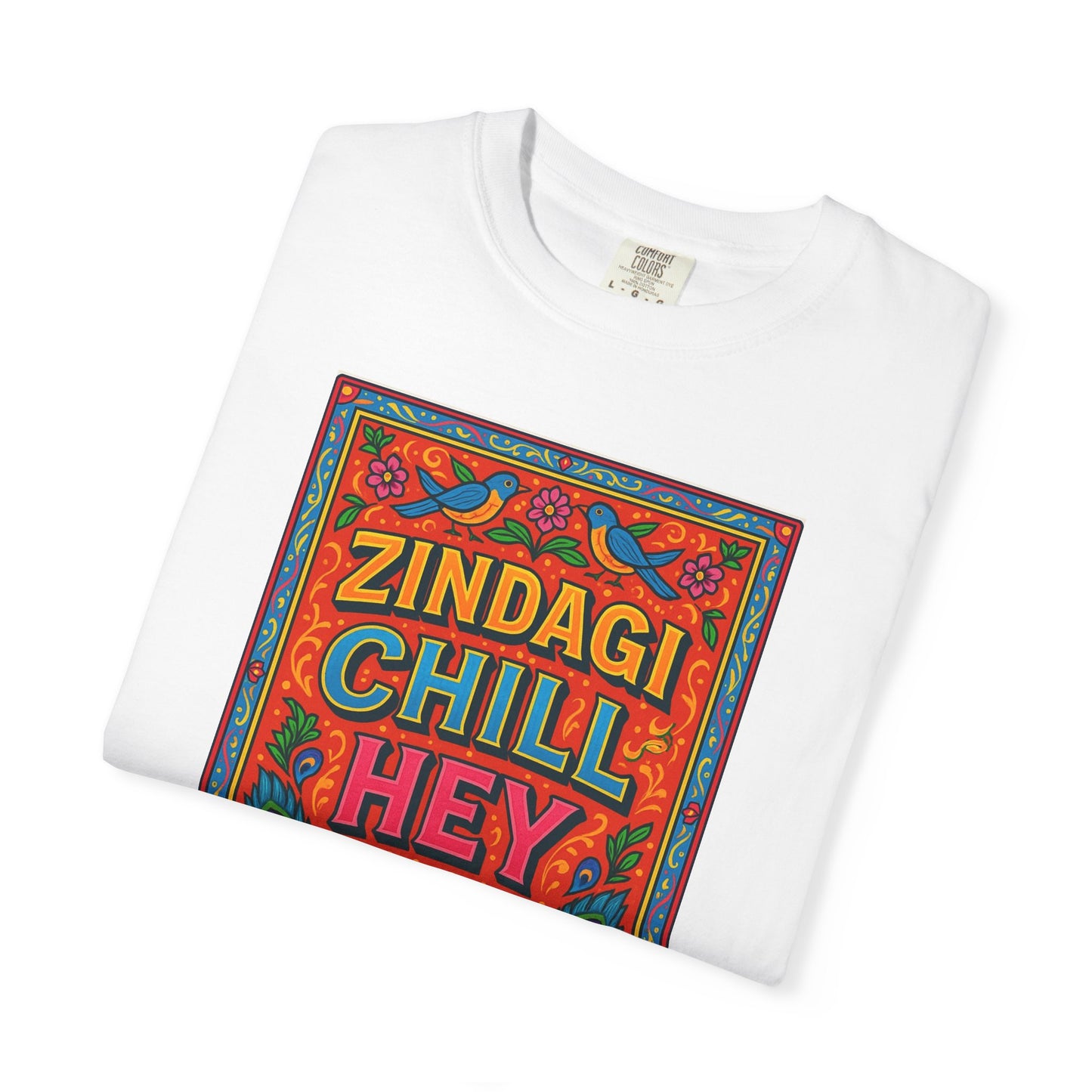 Zindagi Chill Hey Design - Perfect for Vibe, Relaxation, Gift, Summer, Festivals