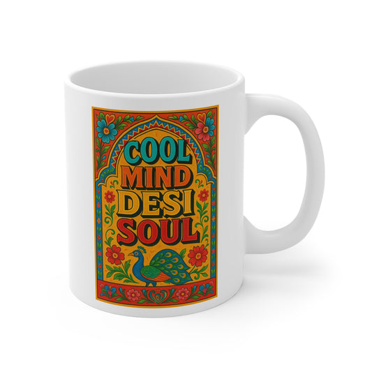 Cool Mind Desi Soul, Boho Coffee Cup, Indian Art Mug, Gift for Tea Lovers, Vibrant Kitchen Décor