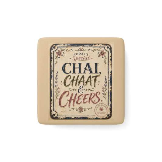 Porcelain Magnet — "Today's Special: Chai, Chaat & Cheers" Vintage Kitchen Decor