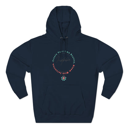 Unisex Premium Pullover Hoodie 'Create your own reality, bloom with intention' Mind bloom