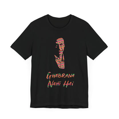 Ghabrana Nahi Hai Tee, Funny Cotton Shirt, Motivational Gift, Casual Wear, Gift for Him/Her, Unique Graphic T-shirt