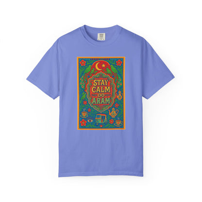 Stay Calm Do Aram T-shirt, Colorful Graphic Tee, Unisex Casual Wear, Gift for Him/Her, Relaxation Shirt, Bohemian T-shirt