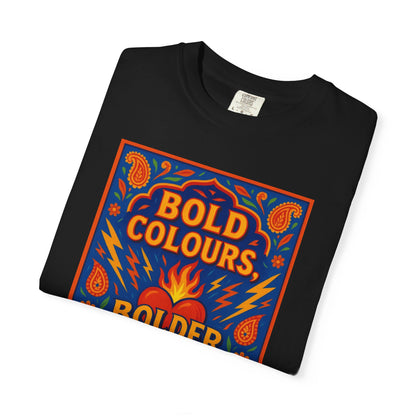 Bold Colors Bolder Heart T-Shirt, Vibrant Apparel, Artistic Tee, Casual Wear, Gift for Art Lovers, Statement Shirt