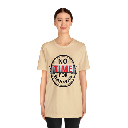 No time for bakwas Jersey Short Sleeve Tee