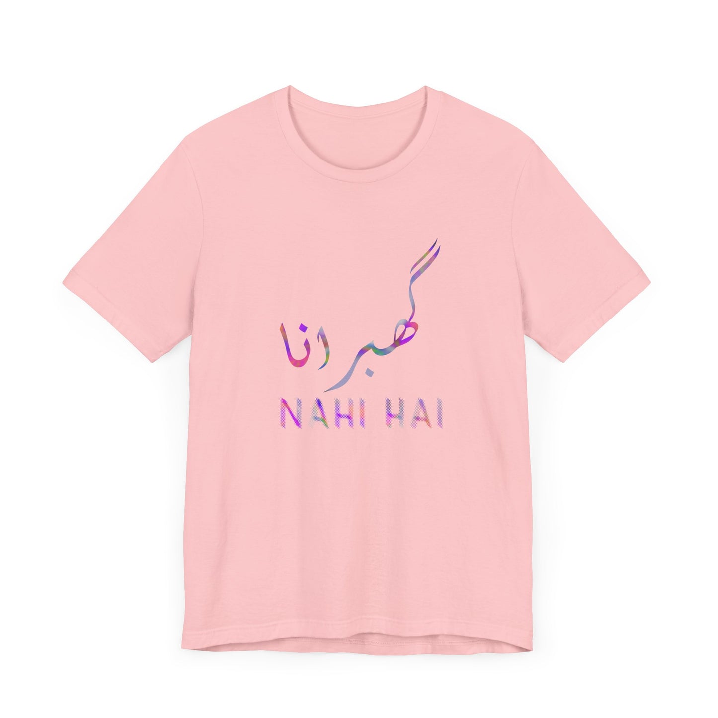 Inspirational Unisex Tee - 'Nahi Hai' Short Sleeve Shirt