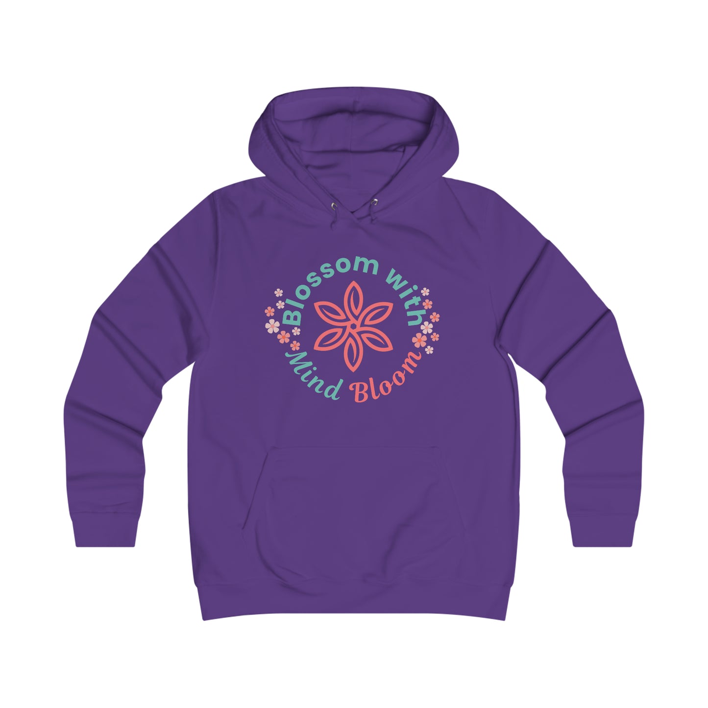 Blossom with Mind Bloom Hoodie