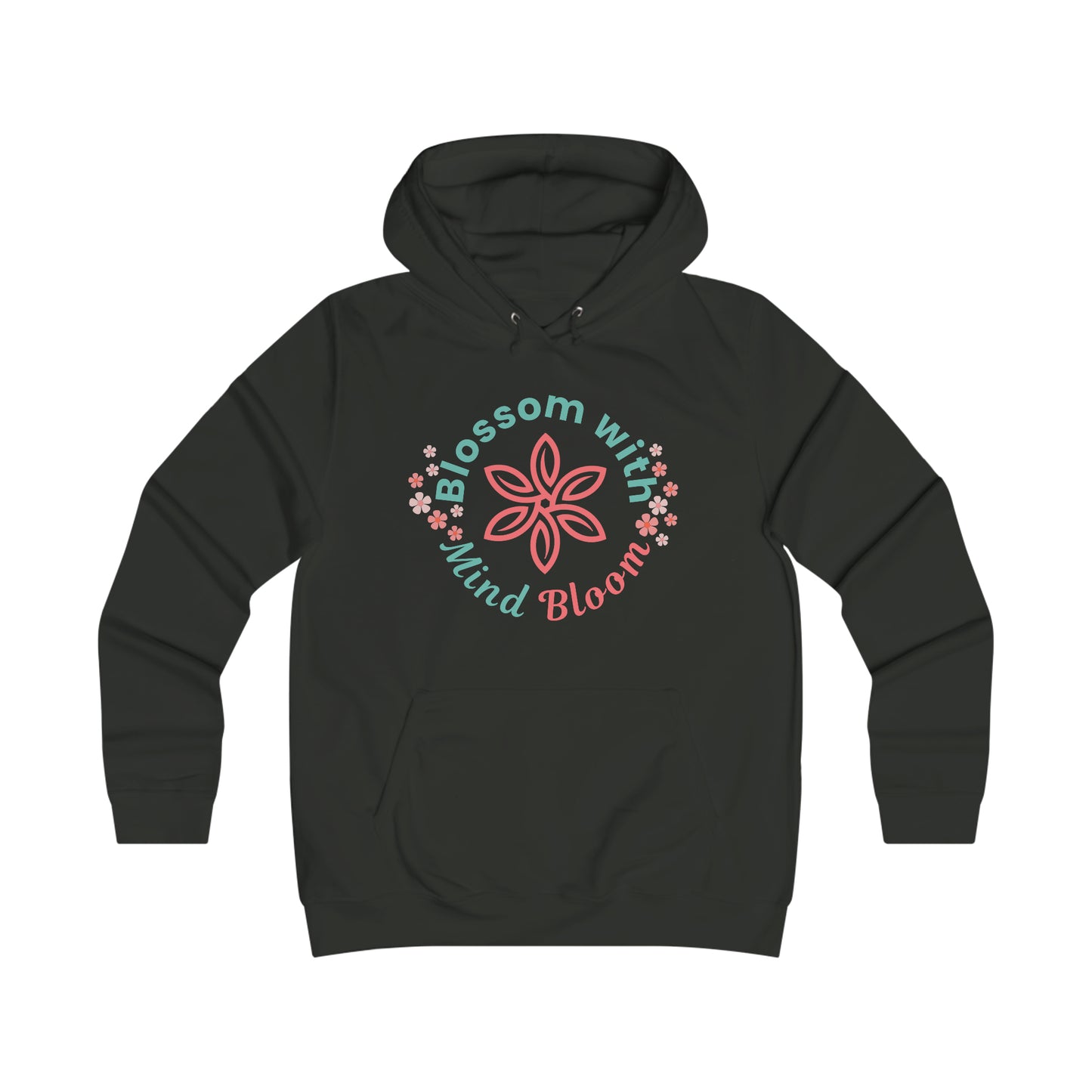 Blossom with Mind Bloom Hoodie
