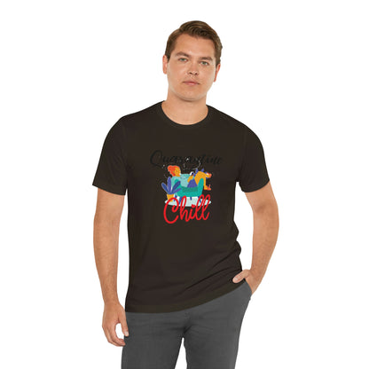 Quarantine and chill Jersey Short Sleeve Tee