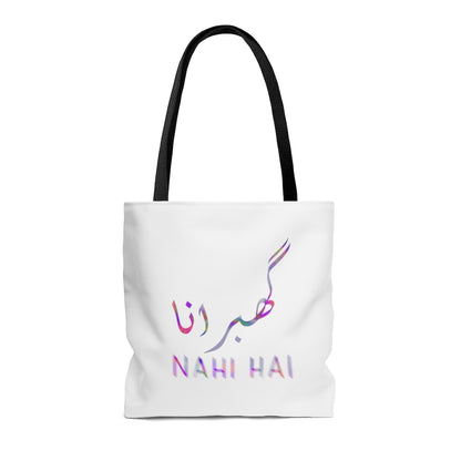 Ghabrana Nahi Hai Tote Bag