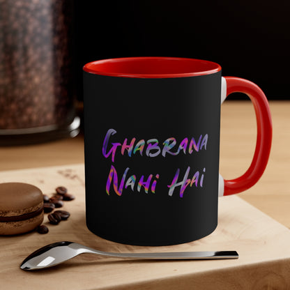 Ghabrana nahi hai Coffee Mug