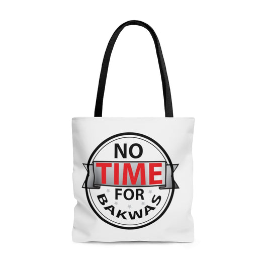 No time for bakwas Bag