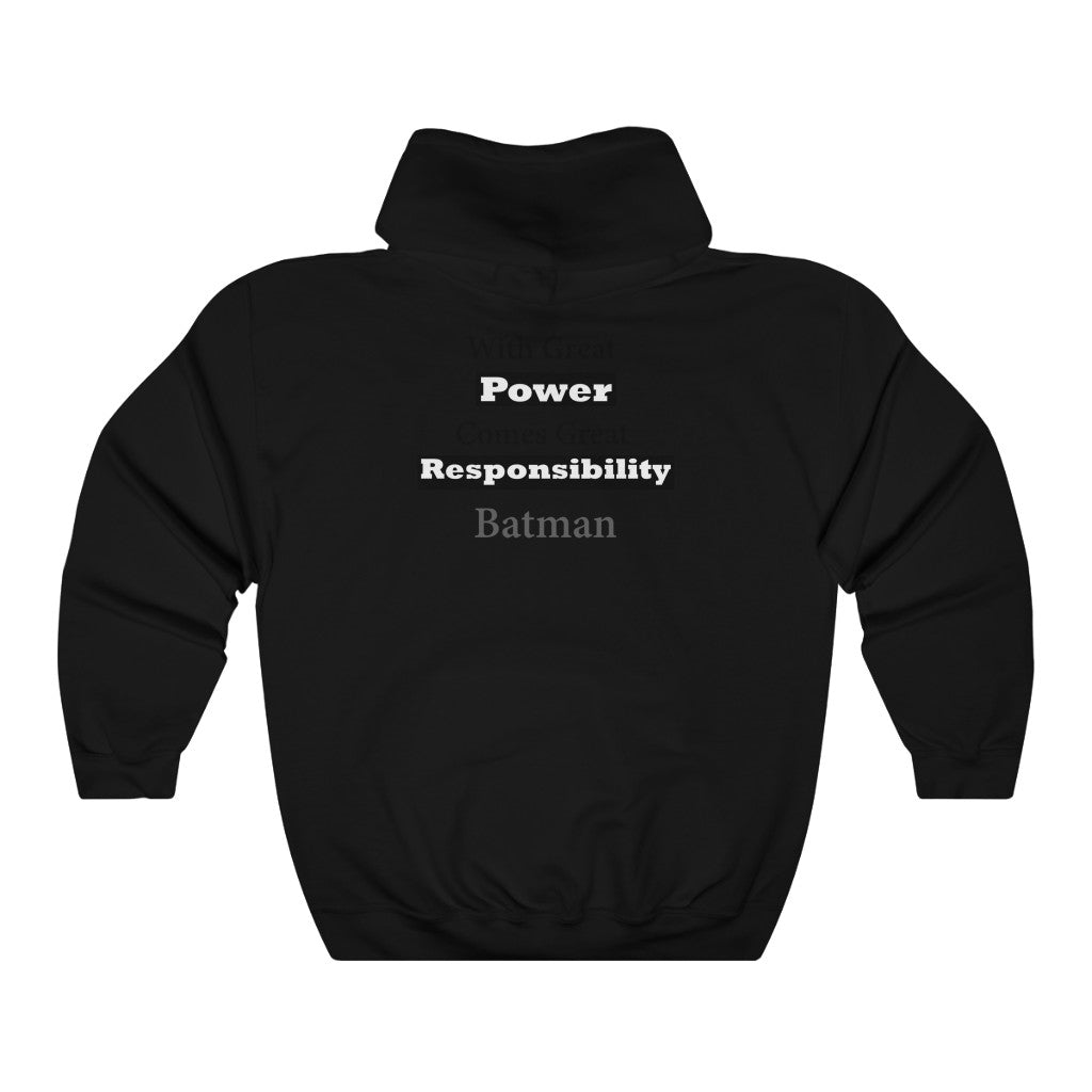 With great power Hooded Sweatshirt