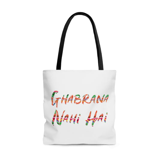 Ghabrana Nahi Hai Tote Bag