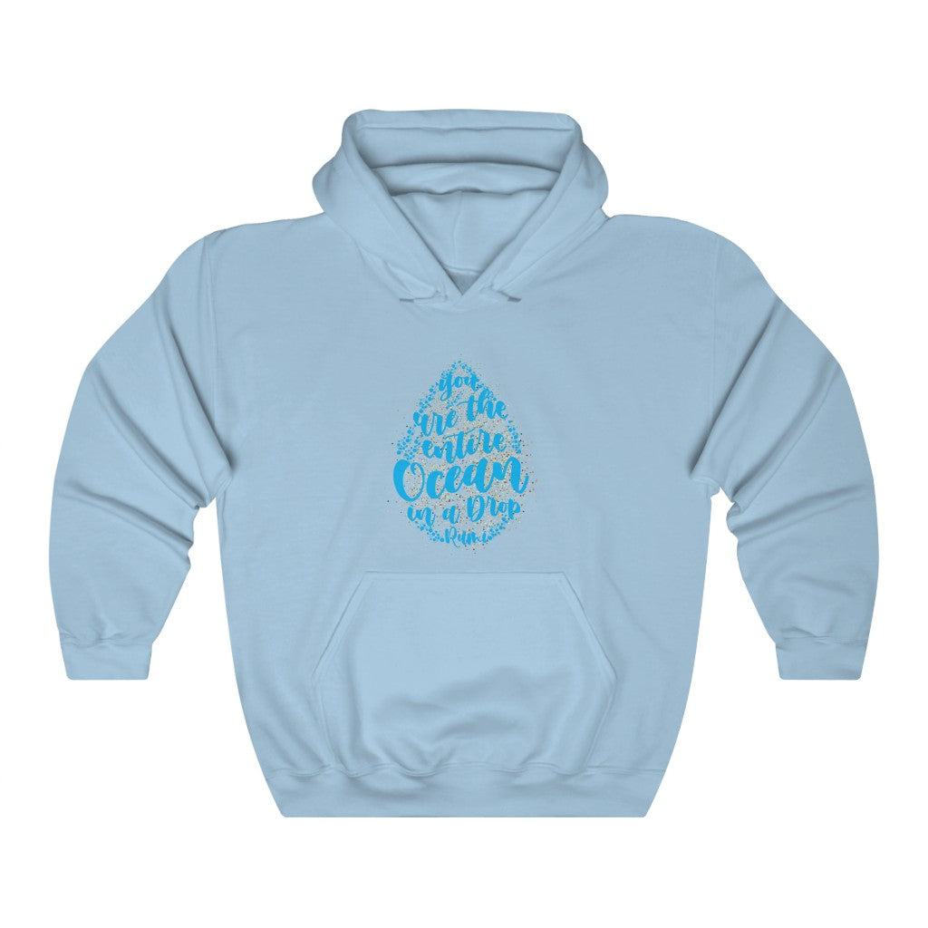 You are the entire ocean in a drop rumi Hooded Sweatshirt