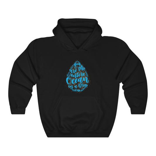 You are the entire ocean in a drop rumi Hooded Sweatshirt