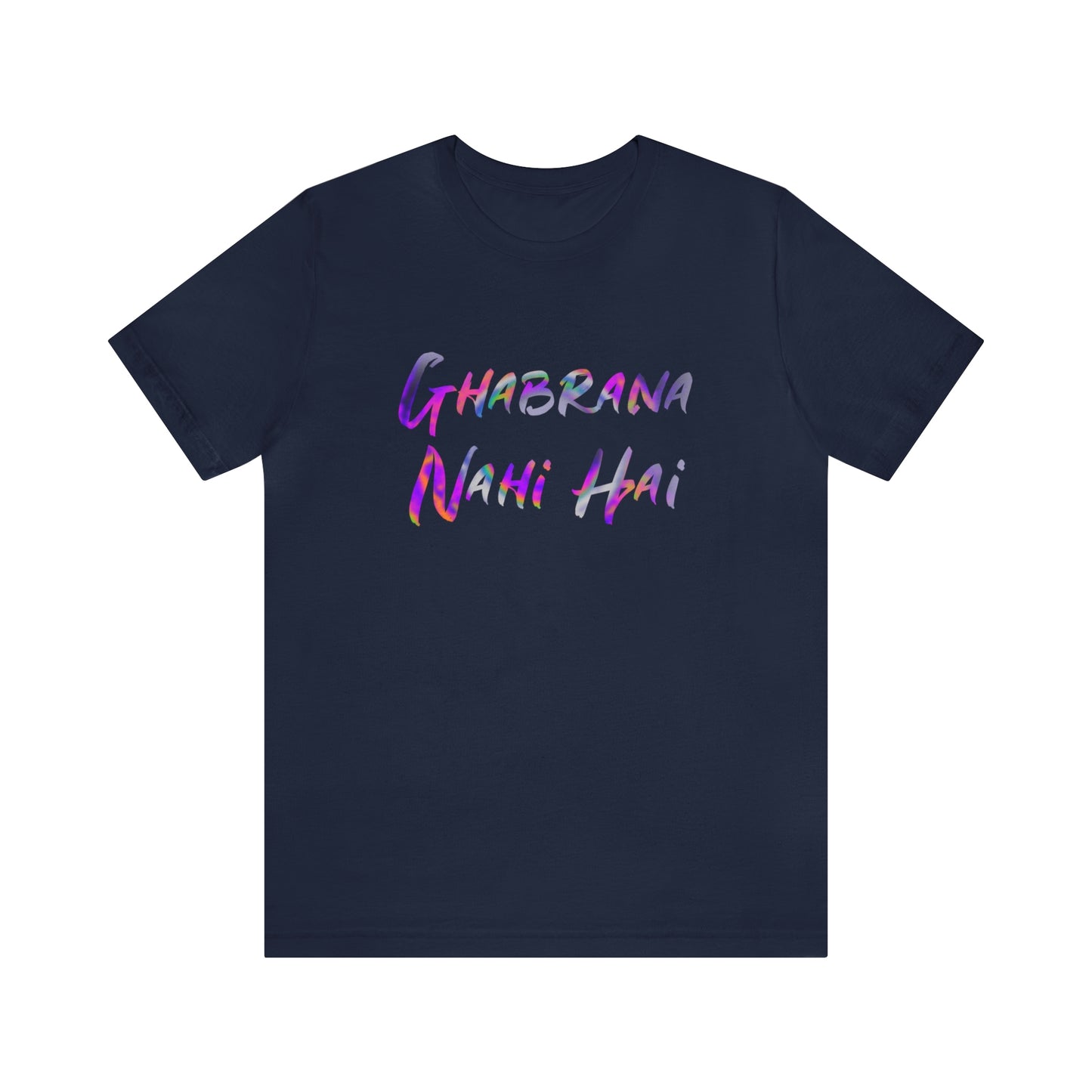 Ghabrana nahi hai Jersey Short Sleeve Tee