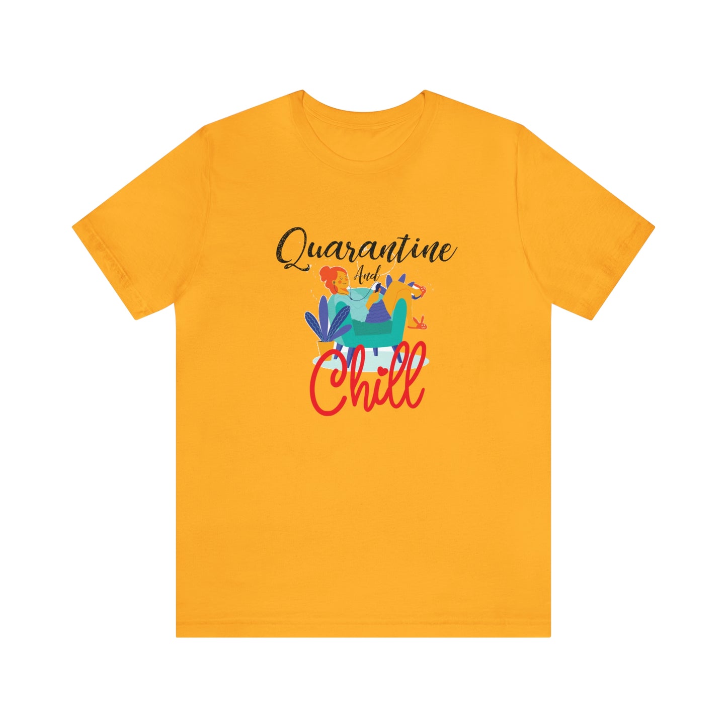 Quarantine and chill Jersey Short Sleeve Tee