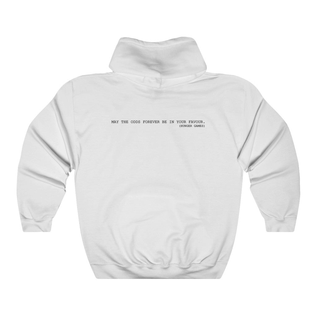 May the odds Forever Hooded Sweatshirt