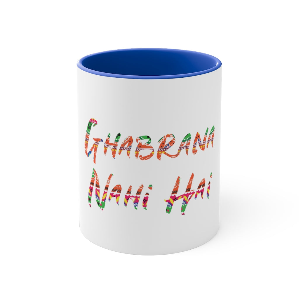 Ghabrana Nahi Hai Mug