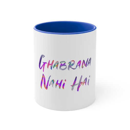 Ghabrana Nahi Hai Mug