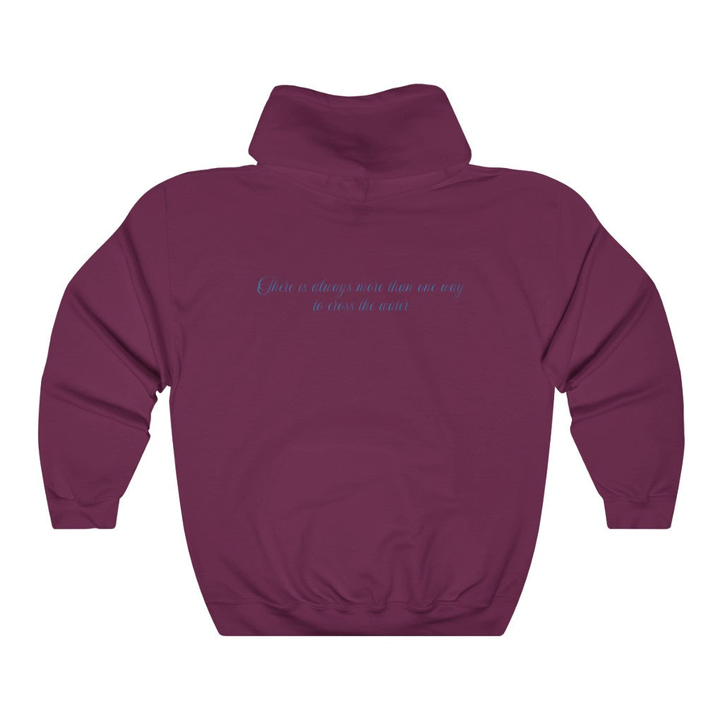 There is Always more than one way Hooded Sweatshirt