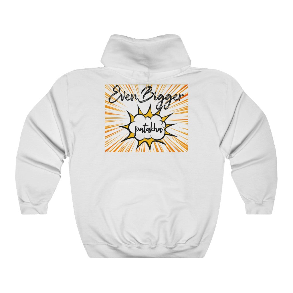 Even Bigger Patakha Hooded Sweatshirt