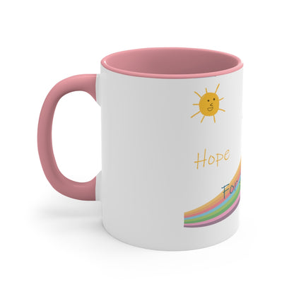Hope for a better tomorrow Mug