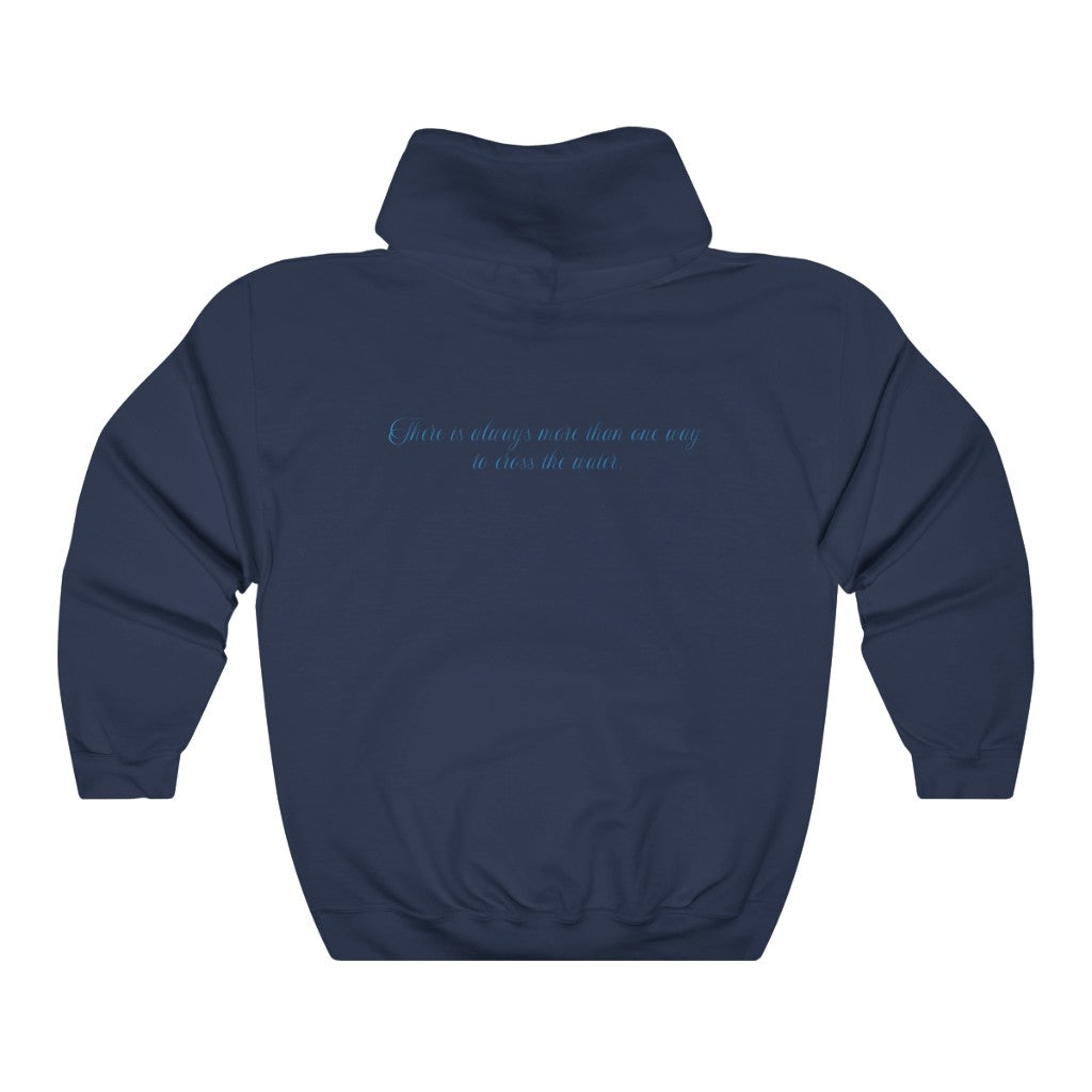 There is Always more than one way Hooded Sweatshirt