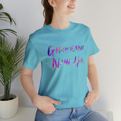 Ghabrana nahi hai Jersey Short Sleeve Tee