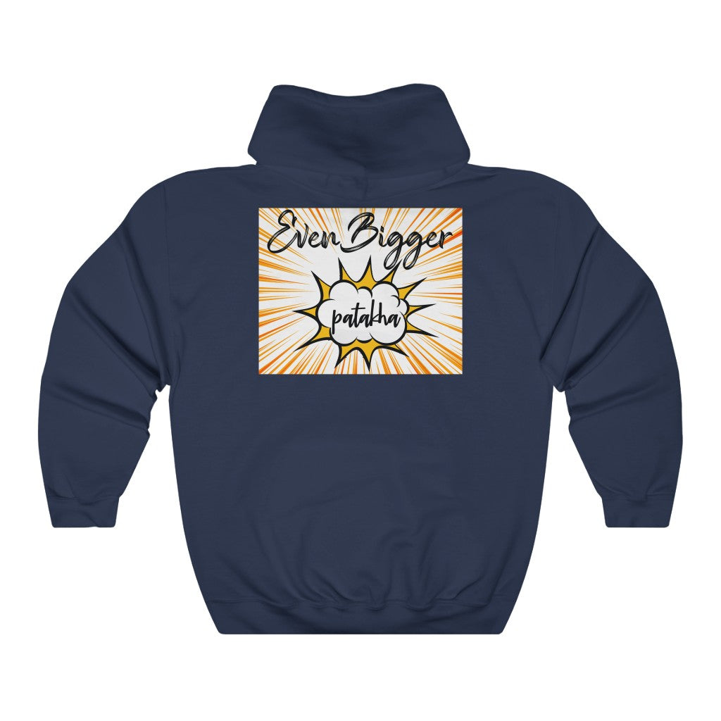 Even Bigger Patakha Hooded Sweatshirt