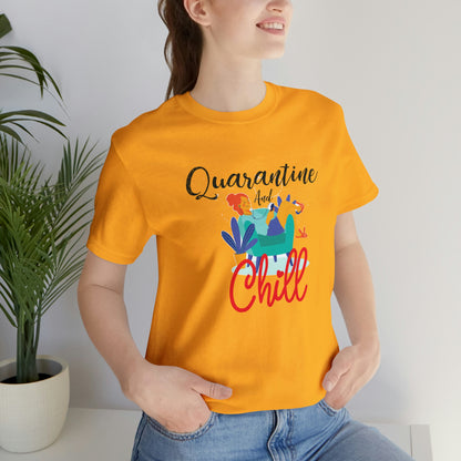 Quarantine and chill Jersey Short Sleeve Tee